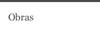 Obras