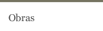 Obras