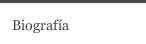 Biograf&iacute;a